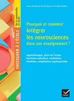 Pourquoi et comment intégrer les neurosciences dans son enseignement ? Ed. 2024