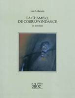 La chambre de correspondance, un automne