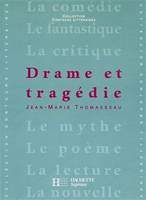 Drame et Tragédie - Livre de l'élève - Edition 2001