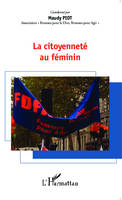 La citoyenneté au féminin, forum du 11 avril 2012, 10ème anniversaire de FDFA