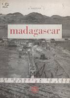 Madagascar, Géographie physique, humaine, économique