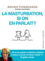 La masturbation, si on en parlait ?