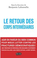 Le retour des corps intermédiaires