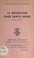 Le réveillon chez Tante Anna, Saynète enfantine