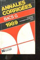 Annales corrigees BACS G 1989 - economie, economie d'entreprise, droit, annales corrigées