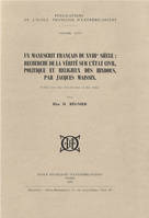 Un manuscrit français du XVIIIe siècle: Recherche de la vérité sur l'état civil, politique et relig.