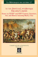 The king's crown, essays on XVIIIth century culture and literature honoring Basil Guy