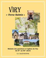 Viry « Terra Sainta », histoire des paroisses et églises de Viry du IVe au XXe siècle, histoire des paroisses et églises de Viry du IVe au XXe siècle