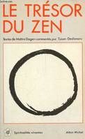 Le Trésor du Zen - Collection spiritualités vivantes n°54., textes (XIIIe siècle)