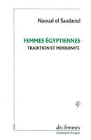 Femmes égyptiennes, Tradition et modernité