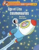 Les petits métiers d'Ugo et Liza, Ugo et Liza cosmonautes