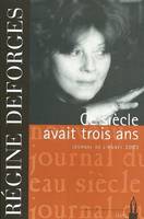 Ce siècle avait trois ans. Journal (2003), journal de l'année 2003