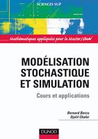 Modélisation stochastique et simulation - Cours et applications - Livre+compléments en ligne, Cours et applications