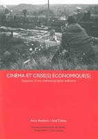 Cinéma et Crises Économiques, Esquisses d'une Cinématographie Wallonne