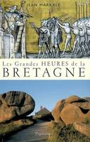 Les Grandes Heures de la Bretagne