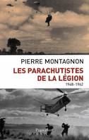 Les parachutistes de la légion, 1948-1962