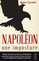 Napoléon, une imposture