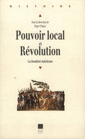 Pouvoir local et Révolution, La frontière intérieure