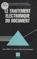 Le Traitement électronique du document, Cours INRIA : 5-7 oct. 1994, Aix-en-Provence