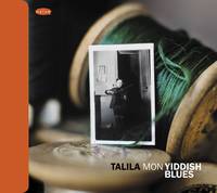 CD / Mon Yiddish blues / TALILA