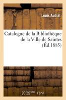 Catalogue de la Bibliothèque de la Ville de Saintes