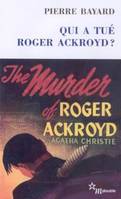 Qui a tué Roger Ackroyd ?