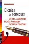 Dictées de concours, dictées à compléter, dictées à corriger, dictées de concours