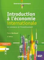 Introduction à l'économie internationale, Le commerce et l'investissement