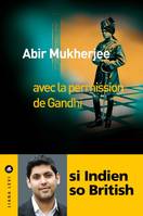 Avec la permission de Gandhi