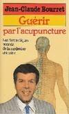 Guérir par l'acupuncture