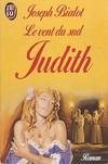 Le vent du sud., 2, Vent du sud  t2 judith (Le)