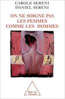 On ne soigne pas les femmes comme les hommes