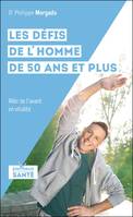 Les défis de l'homme de 50 ans et plus