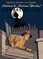 Jérôme K. Jérôme Bloche - Tome 1 - L'ombre qui tue, Réédition