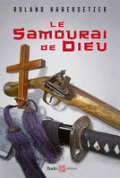 Le samourai de dieu