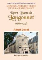 Notre-Dame de Langonnet, 1136-1936