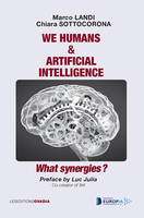 We humans & Artificial Intelligence, what synergies ?