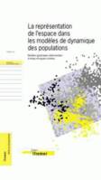 La représentation de l'espace dans les modèles de dynamique des populations, Modèles dynamiques déterministes à temps et espace continus