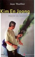 Kim En Joong, peintre de lumière