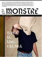 REVUE MONSTRE N1, Back to the closet