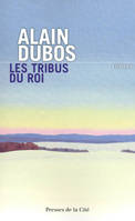 Les Tribus du roi, roman