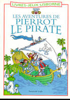 Les aventures de Pierrot le pirate