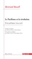 Le Pacifisme et la Révolution, Écrits politiques 1914-1918