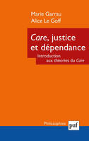 Care, justice et dépendance, Introduction aux théories du care