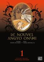 1, Le Nouvel Angyo Onshi T01 & T02