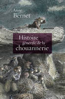 Histoire générale de la Chouannerie