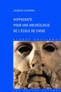 Hippocrate. Pour une archéologie de l'École de Cnide, pour une archéologie de l'École de Cnide