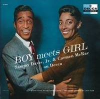 Boy Meets Girl: The Complete Sammy Davis Jr. and Carmen McRae on Decca