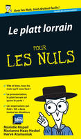 Le Platt lorrain Guide de conversation Pour les Nuls