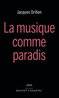 La Musique comme paradis